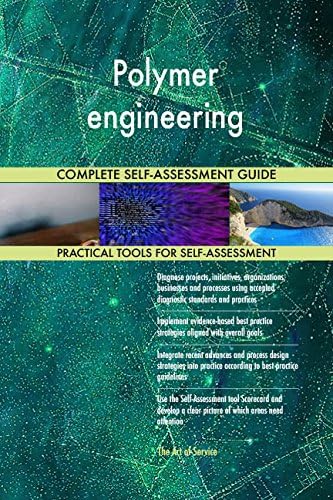 Polymer engineering Toolkit: best-practice templates, step-by-step work plans and maturity diagnostics
