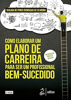 Livro Como Elaborar um Plano de Carreira para ser um Profissional bem Sucedido