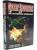 Gerry Anderson: The Authorised Biography