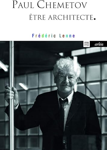 Download Paul Chemetov, être architecte PDF