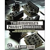 The Audiophile's Project Sourcebook: 80 High-Performance Audio Electronics Projects