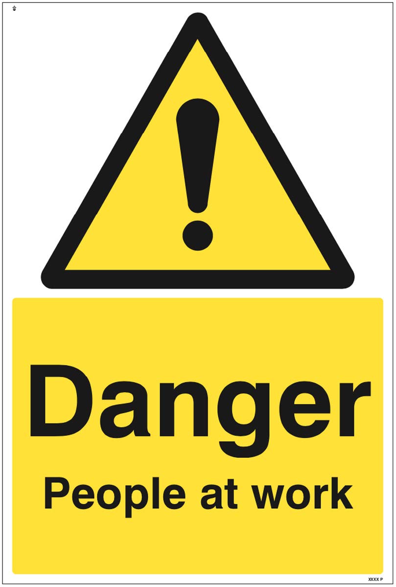 Danger people at work Rigid PVC Safety Sign