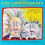 Cat Codependents of the Millennium: For People Who Love Their Cats Too Much by 