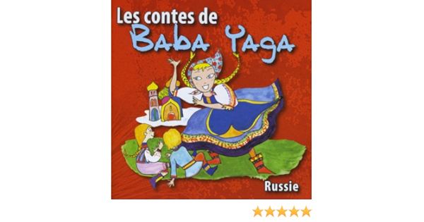 Russie Les Contes De Baba Yaga By Emmi Kaltcheva On Amazon Music Amazon Com