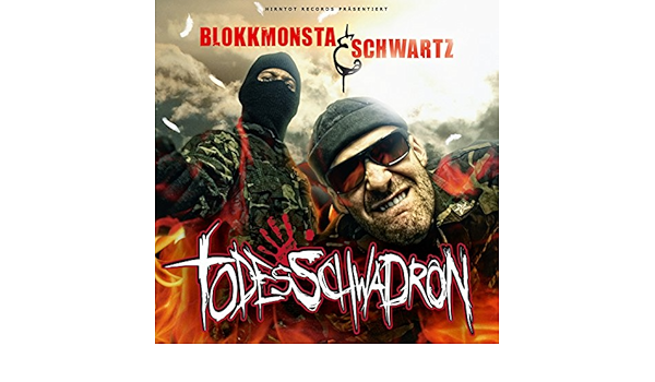 Todesschwadron Explicit By Blokkmonsta Schwartz On Amazon Music Amazon Com