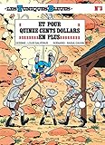 Les Tuniques bleues, tome 3 : Et pour quinze cents dollars en plus by 
