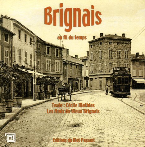 Brignais au fil du temps