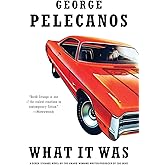 What It Was (Derek Strange and Terry Quinn Series)