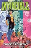 Invincible (Book 7): Three's Company (v. 7)