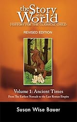 The Story of the World: History for the Classical