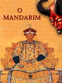 Livro O Mandarim [Ilustrado] [Com Biografia do Autor e Análise da Obra]