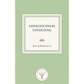 Consciousness Unfolding