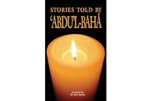 Stories Told By 'Abdu'l-Bahá
