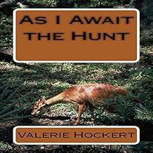 As I Await the Hunt