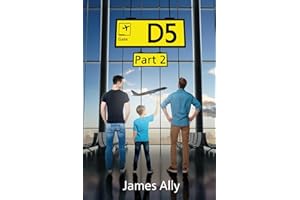 GATE D5 - Part 2: A Gay Novel, Love & Lie