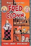 Fred the Clown: The Iron Duchess by Roger Langridge
