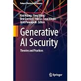 Generative AI Security: Theories and Practices (Future of Business and Finance)