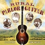 Rural Parlor Guitar: Recording From 1967-71