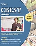 CBEST Prep Book: Study Guide with Practice Exam Questions for the California Basic Educational Skills Test
