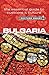 Bulgaria - Culture Smart!: The Essential Guide to Customs & Culture