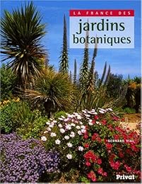 La  France des jardins botaniques