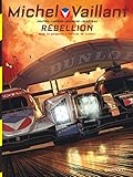 Michel Vaillant - Nouvelle Saison - tome 6 - Rébellion (Fan box) by