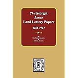 The LOOSE Land Lottery Papers of Georgia, 1805-1914