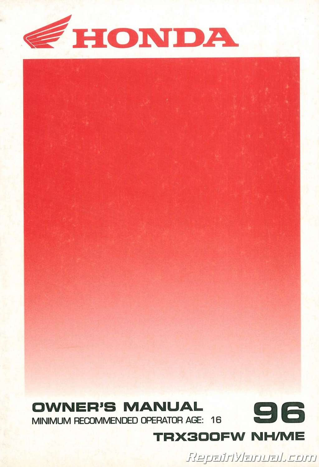 31HM5920 1996 Honda TRX300FW FourTrax 300 4X4 ATV Owners Manual - Maine /  New Hampshire Paperback – 2004