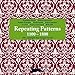 Repeating Patterns 1100 - 1800: Repetitive Muster - Motivos Recurrentes - Padroes Repetidos - Motifs Repetes - Schemi Ripetitivi
