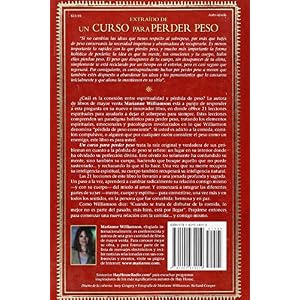 Un Curso Para Perder Peso: 21 lecciones espirituales para olvidar el sobrepeso para siempre (Spanish Edition)