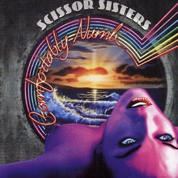 Scissor Sisters Comfortably Numb Amazon Com Music