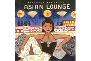 Putumayo Presents: Asian Lounge
