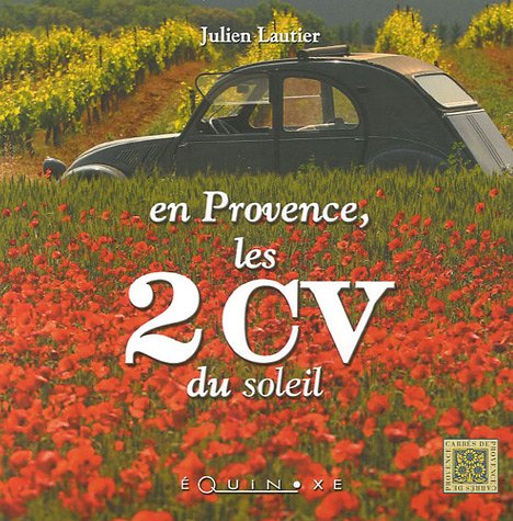 En Provence, les 2 CV du soleil