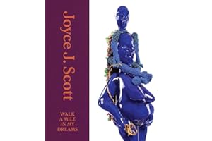 Joyce J. Scott: Walk a Mile in My Dreams