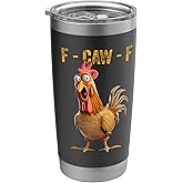 F-CAW-F Funny Chicken Rooster Meme Humor Stainless Steel Insulated Tumbler