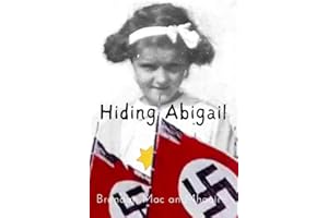 Hiding Abigail: The Girl with The Yellow Star