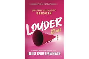 LOUDER THAN BEFORE: A true story about 3 kidneys, 2 lives and 1 voice