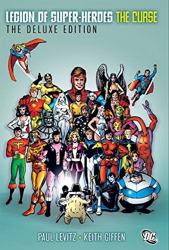 The Legion of Super-Heroes - The Curse Deluxe Edition Hardcover – August 31, 2011