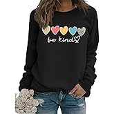 QUDWFOHY Be Kind Sweatshirt Women Inspirational Graphic Tees Fall Long Sleeve Pullovers Kindness Teacher Crewneck Tops