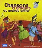 Chansons d'enfants du monde entier (1 livre + 1 CD) by 