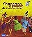 Chansons d'enfants du monde entier (1 livre + 1 CD) by 