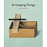 Arranging Things: A Rhetoric of Object Placement