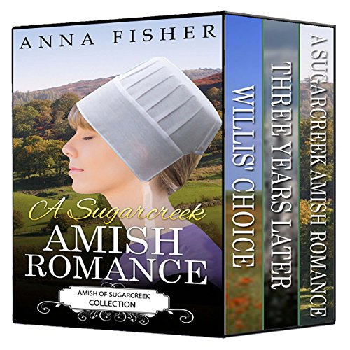 A Sugarcreek Amish Romance - The Complete Series: 