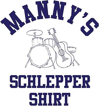 manny's schlepper shirt