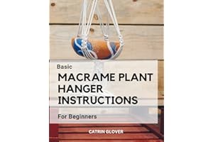 Basic Macrame Plant Hanger Instructions For Beginners: Guide To Decorating Your Home With Wonderful Plant Hangers Concepts | Make Gorgeous Handmade Plant Hanger Ideas On Any Budget