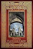Glastonbury: The Novel of Christian England by Donna Fletcher Crow