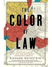 The Color of Law: A Forgotten History of How Our Government Segregated America
