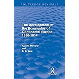 The Development of the Economies of Continental Europe 1850-1914 (Routledge Revivals)