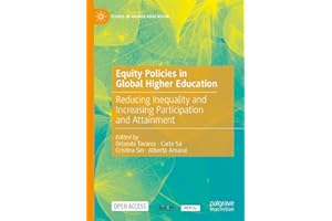 Equity Policies in Global Higher Education: Reducing Inequality and Increasing Participation and Attainment (Issues in Higher