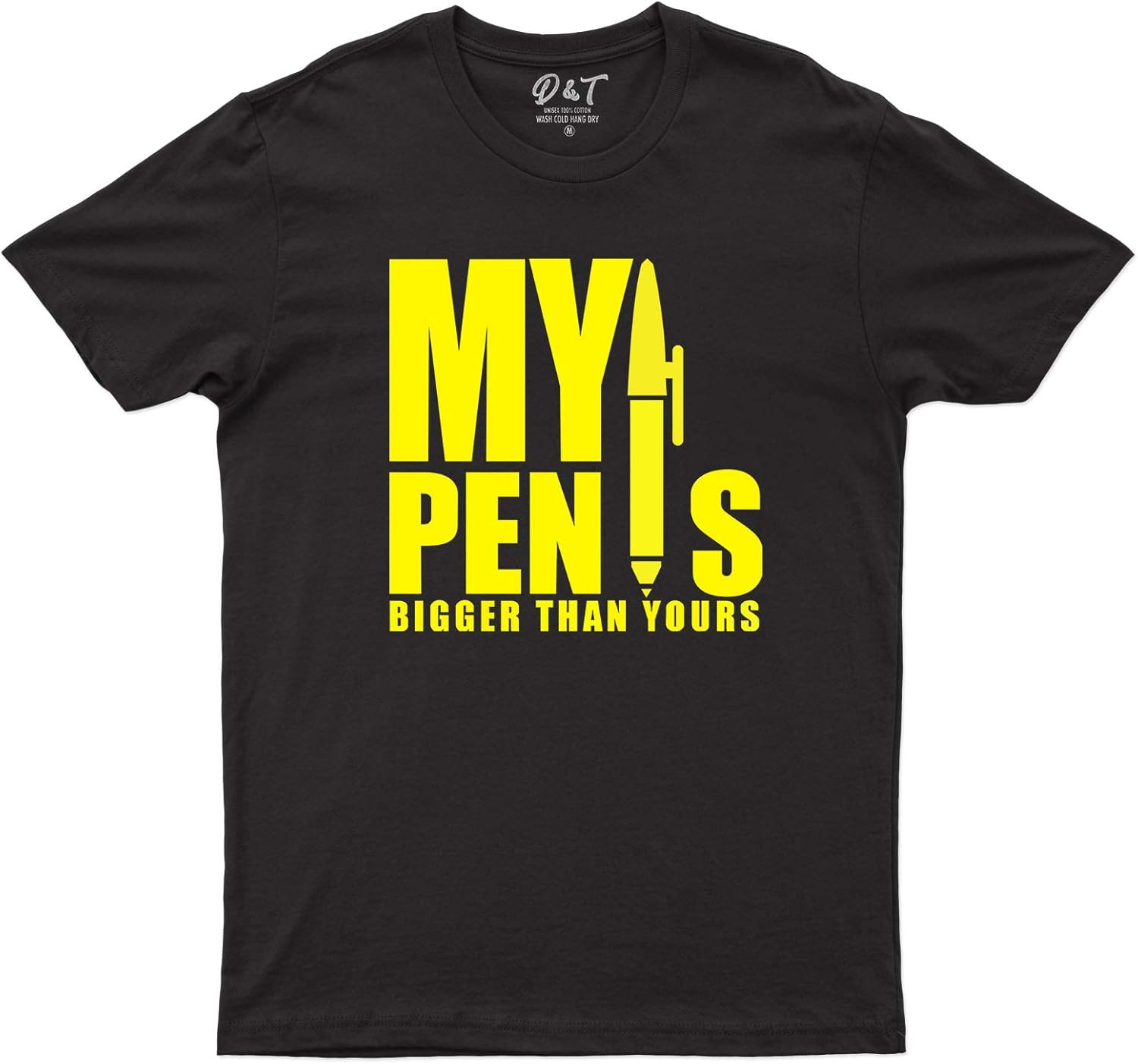 my pen is bigger than yours t shirt